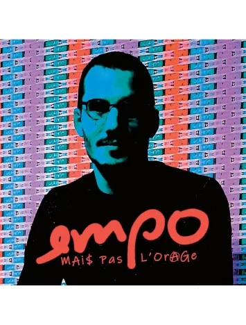 empo Album Cd Offert Empo - Mais pas l'orage