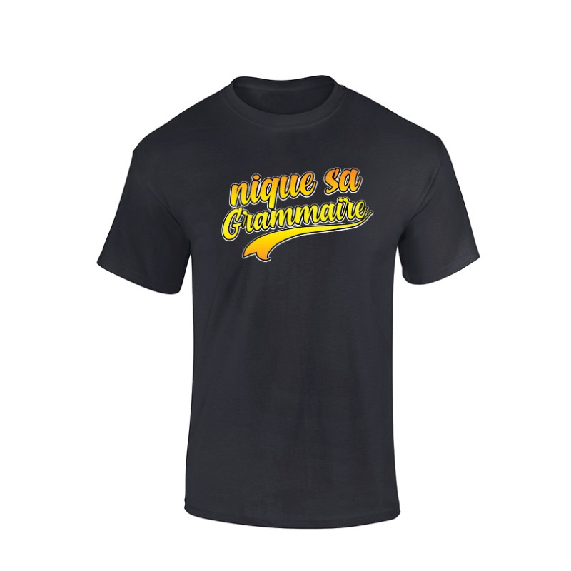 Tshirt Nique sa Grammaire noir