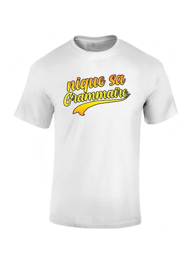 Tshirt Nique sa Grammaire Blanc de amadeus sur Scredboutique.com