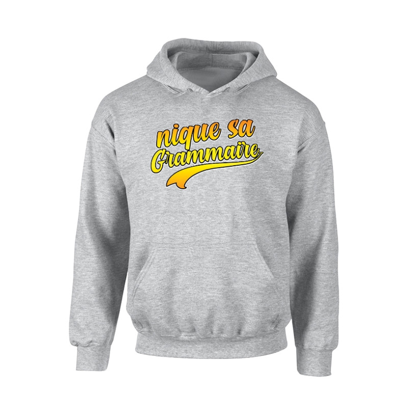 Sweat Capuche  Nique sa Grammaire Gris
