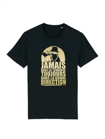 Tshirt Noir Jamais dans la Tendance Or