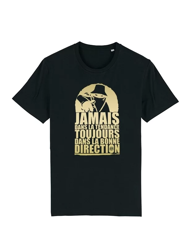 Tshirt Noir Jamais dans la Tendance Or de scred connexion sur Scredboutique.com