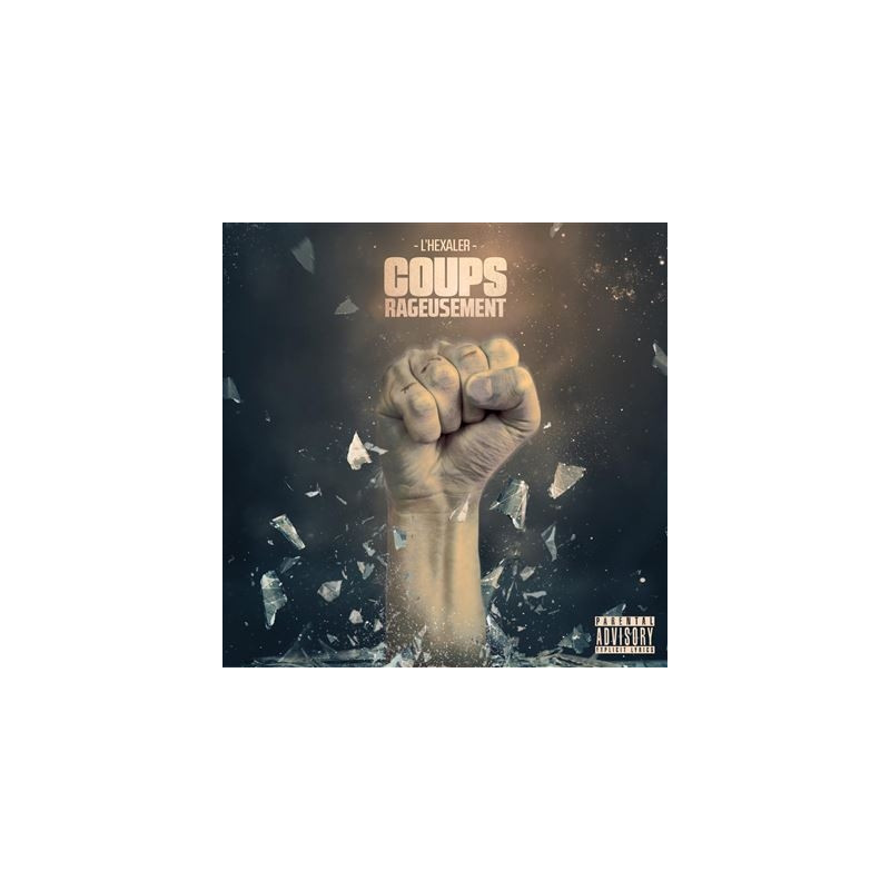 Album Cd "L'Hexaler - Coups rageusement"