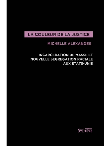 Livre "Michelle Alexander - La couleur de la justice"