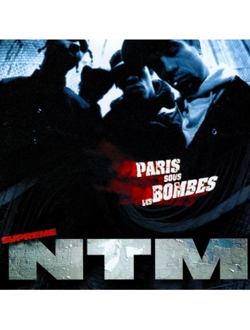Album Cd "NTM - Paris sous les bombes"