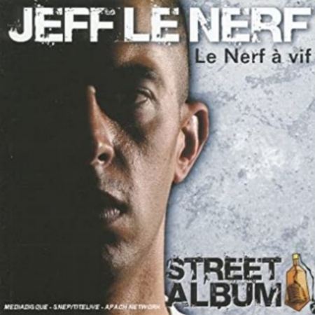 Album Cd "Jeff le nerf - Le nerf à vif"