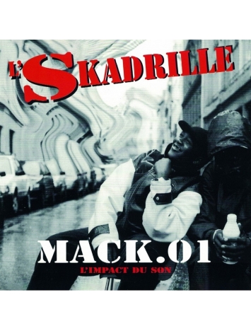 Maxi Cd "L'Skadrille - Mack.01"