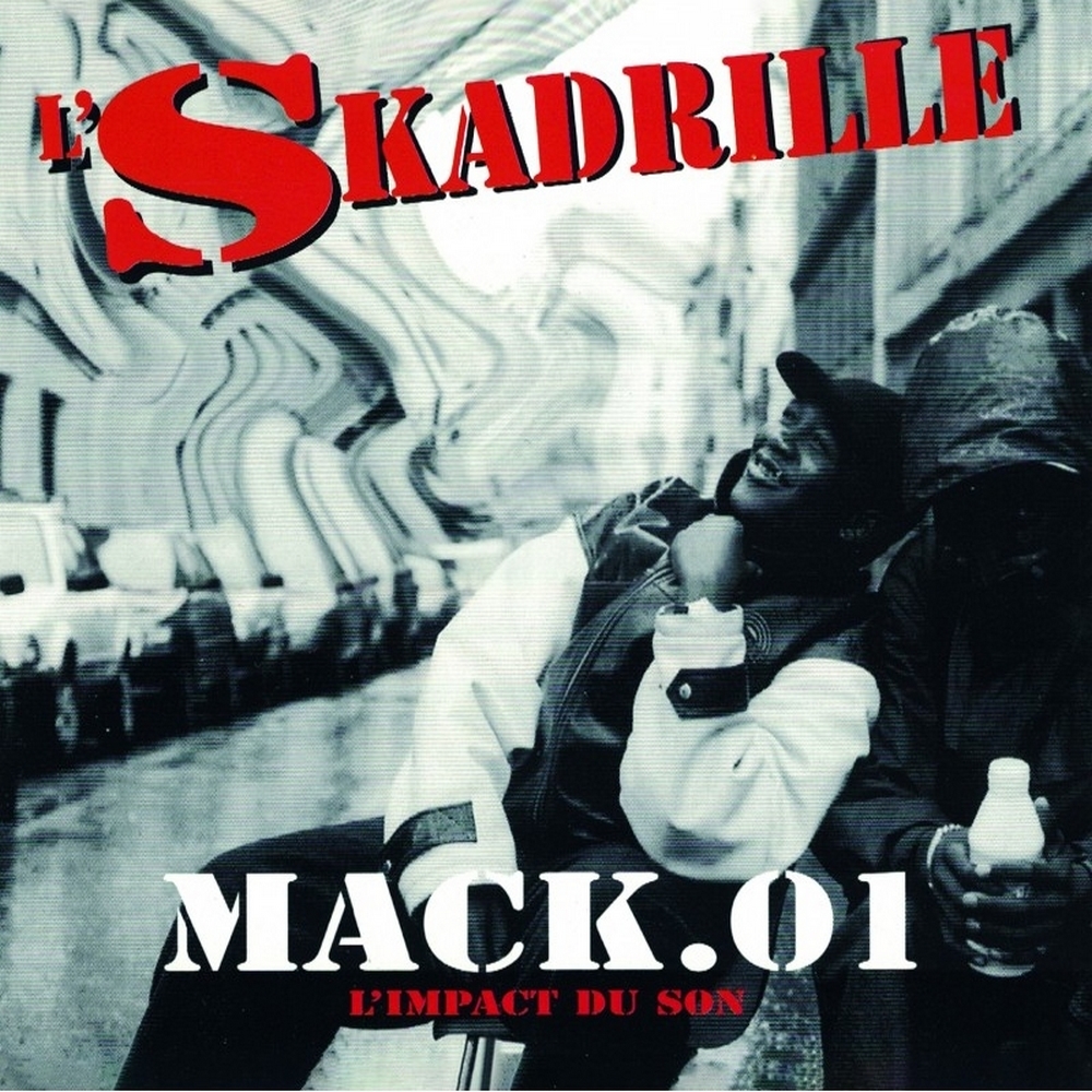 Maxi Cd "L'Skadrille - Mack.01" de l'skadrille sur Scredboutique.com