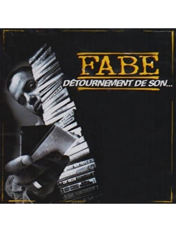 Album CD Fabe "détournement de son"