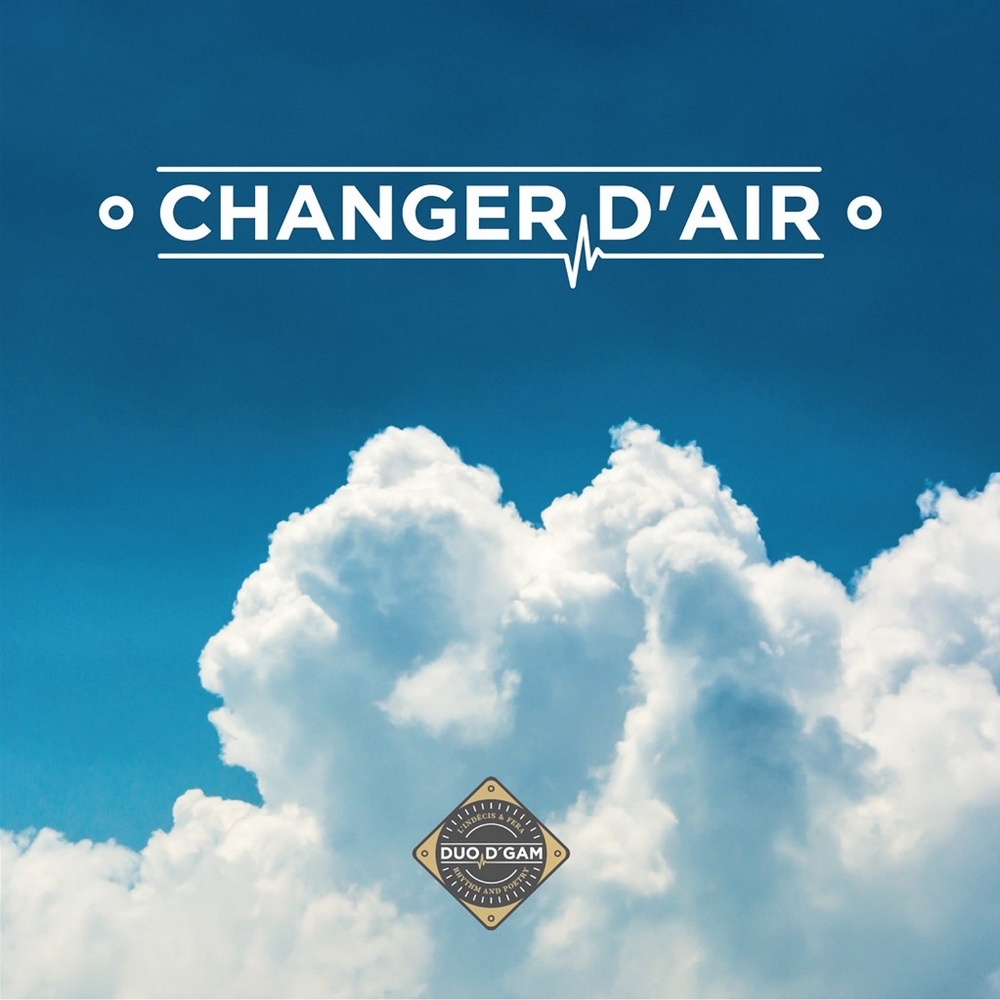 Album Cd "Duo D'Gam - Changer d'air" de sur Scredboutique.com