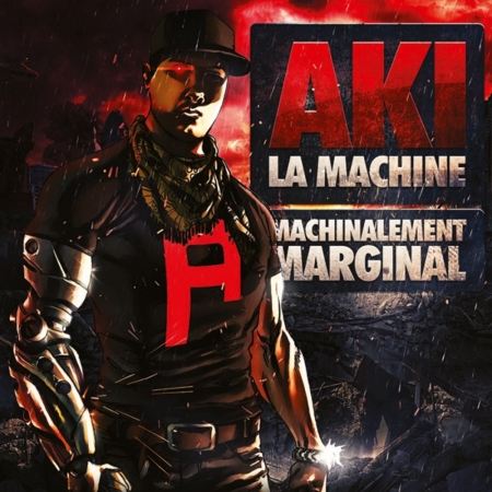 Album Cd Aki la Machine "Machinalement Marginal"