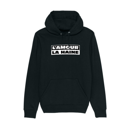 Sweat Capuche Metronome L'amour La haine