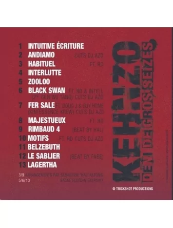  Album Cd "KEHNZO - Déni de gros seizes"