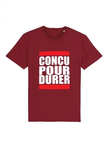 Tshirt Concu pour durer