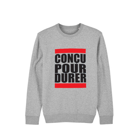 Sweat Concu pour durer