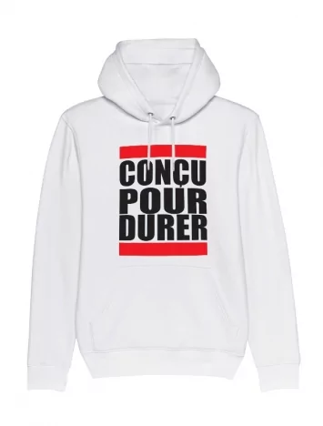 Sweat capuche Concu pour durer 