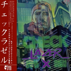 Album Cd "Sekel du 91 & I.N.C.H - Check Lazer X" de sekel du 91 sur Scredboutique.com