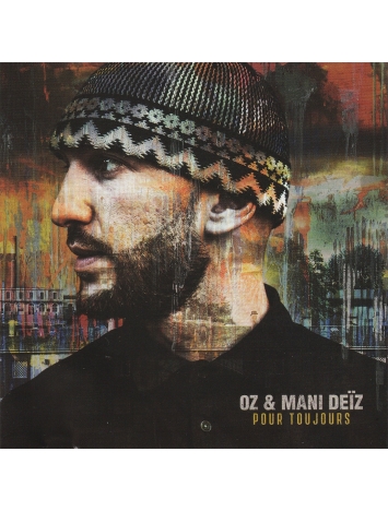 Album Cd "Oz & Mani Deiz - Pour toujours"